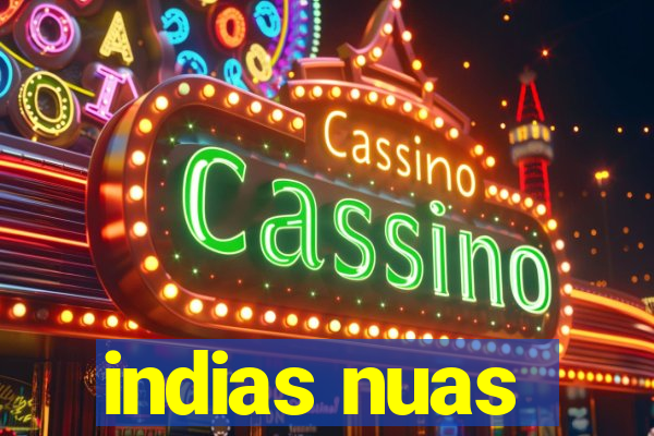 indias nuas